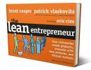 „The Lean Entrepreneur“ učí nejen technologické startupy, jak být štíhlý
