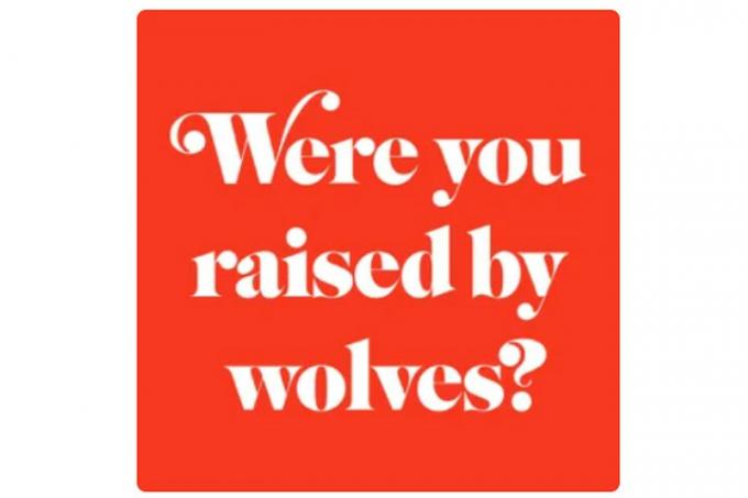 ¿Fuiste criado por lobos? 