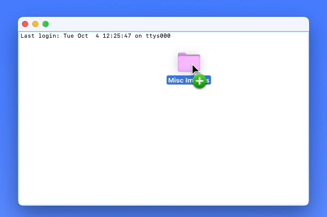 フォルダーをターミナル ウィンドウにドラッグします。